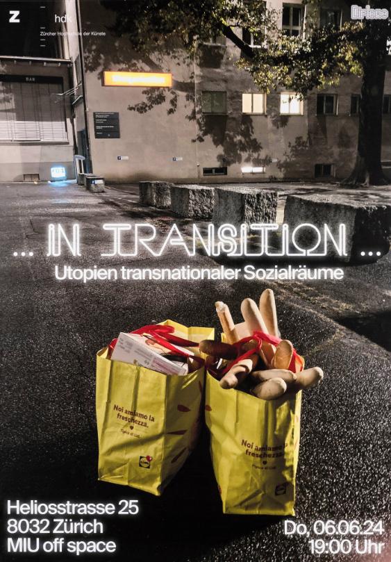 In Transition - Utopien transnationaler Sozialräume - Diplome - MIU off space
