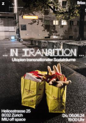 In Transition - Utopien transnationaler Sozialräume - Diplome - MIU off space