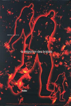 La migration des braises - Rodez - Théâtre2 l'Acte 