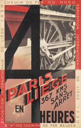 Paris Liège en 4 heures - 367 Kms sans arrêt - Chemin de fer du nord - Exposition internationale de Liège - 1930