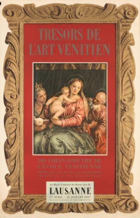 Trésors de l'art Venitien - 200 chefs-d'œuvres de l'école Vénitienne au Musée Cantonal des Beaux Arts de Lausanne