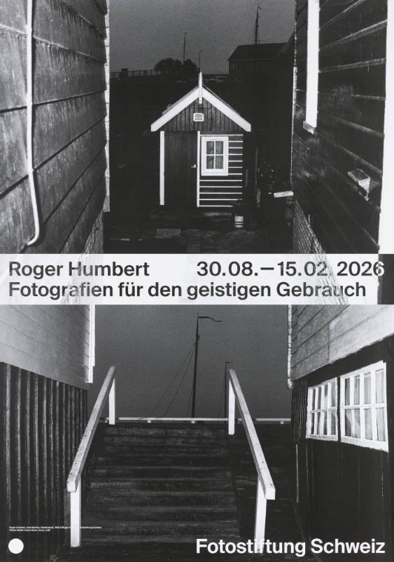 Roger Humbert - Fotografien für den geistigen Gebrauch - Fotostiftung Schweiz
