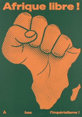 Afrique libre! À bas l'impérialisme!