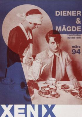 Diener & Mägde - Frauenfilmtage Hip-Hop-Filme - März 94 - Xenix