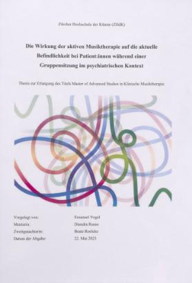 Die Wirkung der aktiven Musiktherapie auf die aktuelle Befindlichkeit bei Patient:innen während einer Gruppensitzung im psychiatrischen Kontext