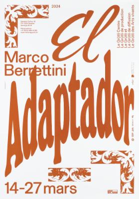 El Adaptador - Marco Berrettini - Le Grütli