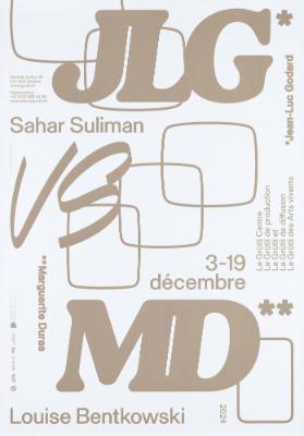 JLG* vs MD** - *Jean-Luc Godard - **Marguerite Duras - Sahar Suliman - Louise Bentkowski - Le Grütli