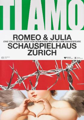 Ti amo - Romeo & Julia - Eine Italo-Disco von Bonn Park nach William Shakespeare - Schauspielhaus Zürich 