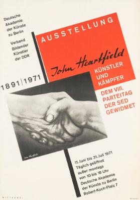 Ausstellung John Heartfield - Künstler und Kämpfer - Dem VIII. Parteitag der SED gewidmet - Deutsche Akademie der Künste zu Berlin - Verband Bildender Künstler der DDR