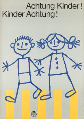 Achtung Kinder! Kinder Achtung!