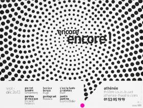Encore encore! Pierrot Lunaire - Schoenberg - Paroles et musique - Beckett / Feldman - Lucrèce borgia - Hugo - Pantagruel - Rabelais - C'est la faute à rabelais - Durif - Pantin pantine - Leprest/ Didier - Athénée Théâtre Louis Jouvet