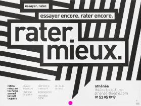 Rater. Mieux. Essayer - Rater - Essayer encore - Rater encore - Ratons mieux en 16.17 avec Samuel Beckett toujours - Et avec le balcon - Philippe Caubère - Clémence Massart - Les bringands - Reynaldo Hahn - Oh-la-la oui oui... - Athénée Théâtre Louis Jouvet
