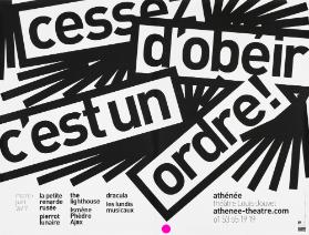 Cessez d'obéir c'est und ordre! La petite renarde rusée - Pierrot Lunaire - The Lighthouse - Ismène - Phèdre - Ajax - Dracula - Les lundis musicaux - Athénée Théâtre Louis Jouvet