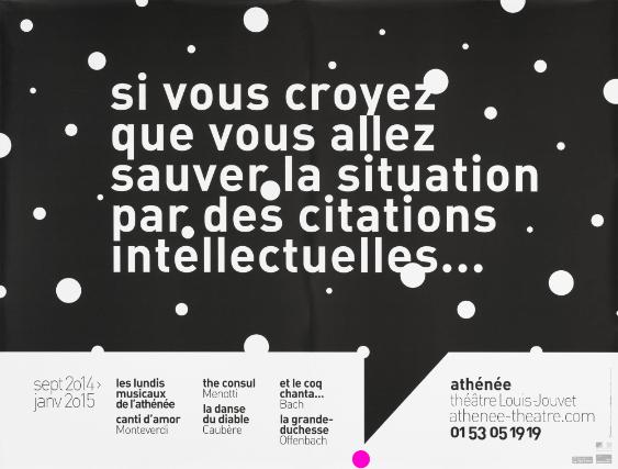 Si vous croyez que vous allez sauver la situation par des citations intellectuelles...Les lundis musicaux de l'Athénée - Canti d'amor - Monteverdi - The Consul - Menotti - La danse du diable  - Caubère - Et le coq chanta... - Bach - La grande duchesse - Offenbach - Athénée Théâtre Louis Jouvet