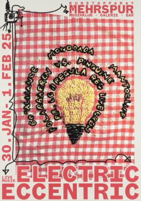 Electric Eccentric - Live Music -  60° Alliance - Monodada - Polarbaeren vs. Pinguine - Mantocliff - RR. LC Regula Rec Live Crew - Kunstapparat Mehrspur - Musikklub - Galerie - Bar