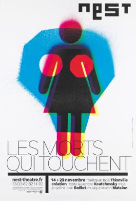 Les morts qui touchent - NEST Théâtre