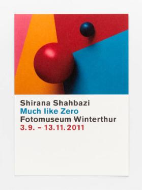 Shirana Shahbazi Much like Zero