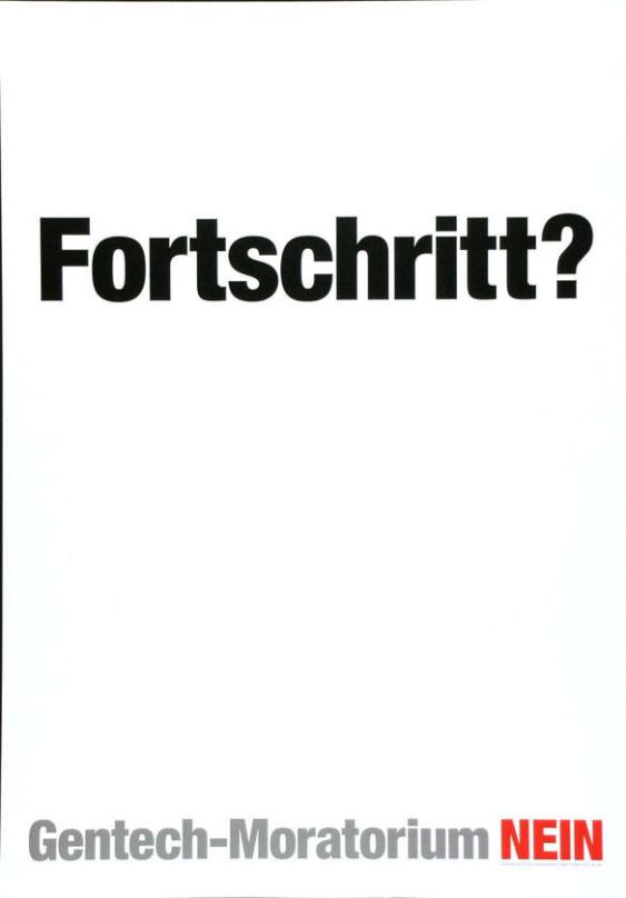 Fortschritt? - Gentech-Moratorium Nein