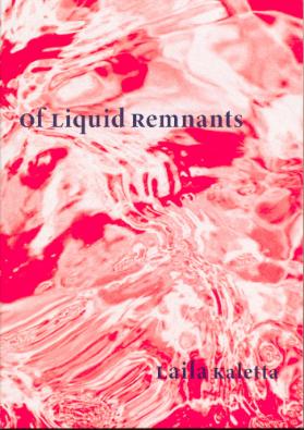 Of Liquid Remnants