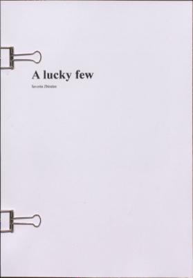 A lucky few