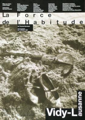 La Force de l'Habitude - de Thomas Bernhard - Vidy-Lausanne