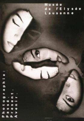 Musée de l'Élysée Lausanne - Photographie: Passé. Présent. Avenir.