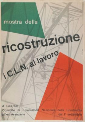 Mostra della ricostruzione - i C.L.N. al lavoro