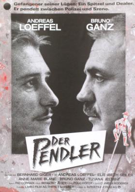 Der Pendler - Andreas Loeffel - Bruno Ganz