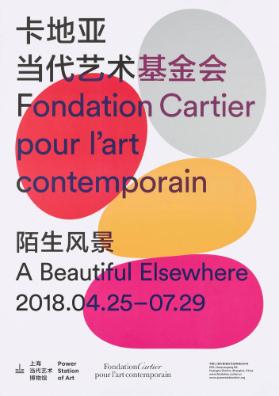 Fondation Cartier pour l'Art Contemporain - A Beautiful Elsewhere