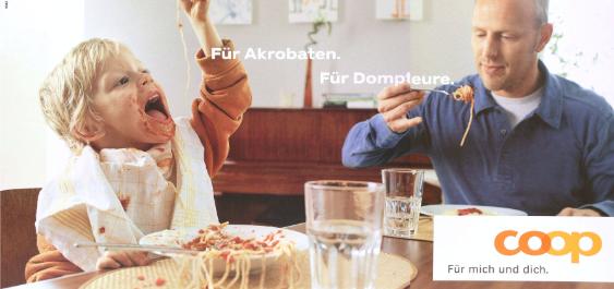 Für Akrobaten. Für Dompteure. Für mich und dich. Coop