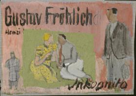 Gustav Fröhlich - Hansi [Knoteck] - Inkognito