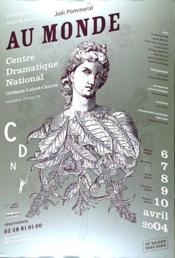 Centre Dramatique National / Orléans-Loiret-Centre - Direction Olivier Py - Au monde - Compagnie Louis Brouillard - Texte et mise en scène Joël Pommerat - CDN