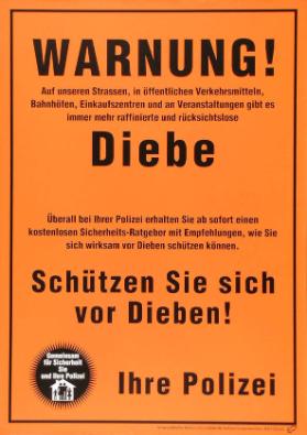 Warnung! Diebe - Schützen Sie sich vor Dieben! - Gemeinsam für Sicherheit - Sie und Ihre Polizei