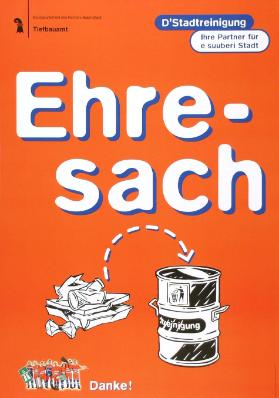 Baudepartement des Kantons Basel-Stadt - Tiefbauamt - D'Stadtreinigung - Ihre Partner für e suuberi Stadt - Ehresach - Danke!