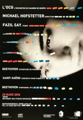 L'OCG - L'orchestre de Chambre de Genève - Michael Hofstetter - Direction - Fazil Say, Piano - Beethoven - Saint-Saëns - 25.Mars 2006 - Bâtiment des forces motrices