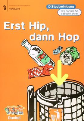 Baudepartement des Kantons Basel-Stadt - Tiefbauamt - D'Stadtreinigung - Ihre Partner für e suuberi Stadt - Erst Hip, dann Hop! - Danke!