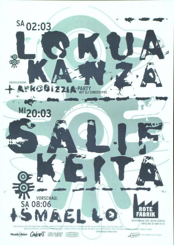 Lokua Kanza - anschliessend Afrodizzia - Lokua Kanza - Salie Keita - Ismaello - Rote Fabrik
