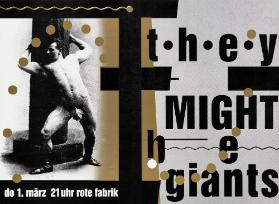They might be giants - Do 1. März 21 Uhr - Rote Fabrik