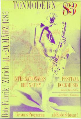 Tonmodern 83 - Internationales Festival der Neuen Rockmusik - Konzerte - Filme - Videos - Ausstellung - Rote Fabrik/Zürich - 11-20.März 1983