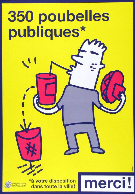 350 poubelles publiques à votre disposition dans toute la ville - Merci!
