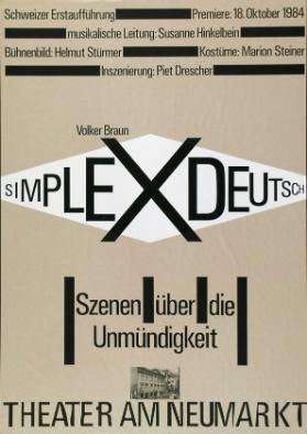 Simplex Deutsch - Szenen über die Unmündigkeit - Theater am Neumarkt