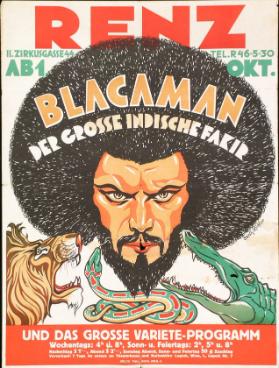 Renz - Blacaman - Der grosse indische Fakir - und das grosse Varieté-Programm