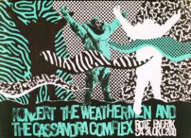 The Weathermen and The Cassandra Complex - Rote Fabrik