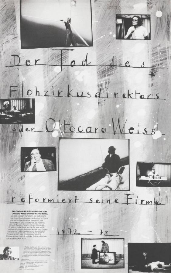 Der Tod des Flohzirkusdirektors oder Ottocaro Weiss reformiert seine Firma - 1972-73