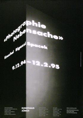 "Photographie Nebensache" - Knuchel Rigassi Spacek - 9.12.94-12.2.95