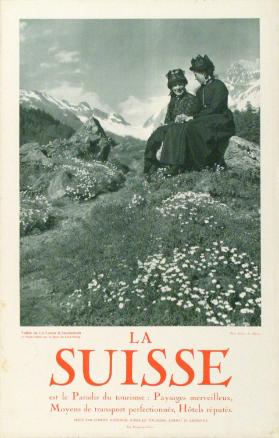La Suisse est le paradis du tourisme: Paysages merveilleux (...)