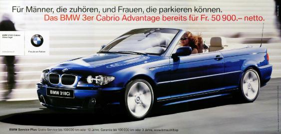 Für Männer, die zuhören, und Frauen, die parkieren können.  Das BMW 3er Cabrio Advantage bereits für (,,,) - BMW Freude am Fahren - BMW Service Plus Gratis-Service bis (...)