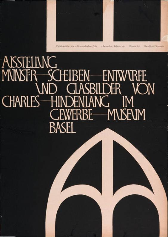 Ausstellung - Münster Scheiben-Entwürfe und Glasbilder von Charles Hindenlang im Gewerbemuseum Basel