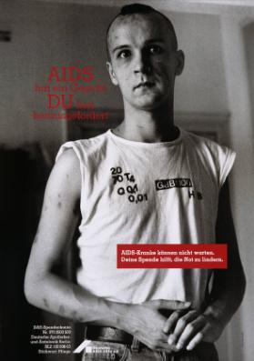 Aids hat ein Gesicht - Du bist herausgefordert - Aids-Kranke können nicht warten. Deine Spende hilft, die Not zu lindern - Deutsche Aids-Hilfe