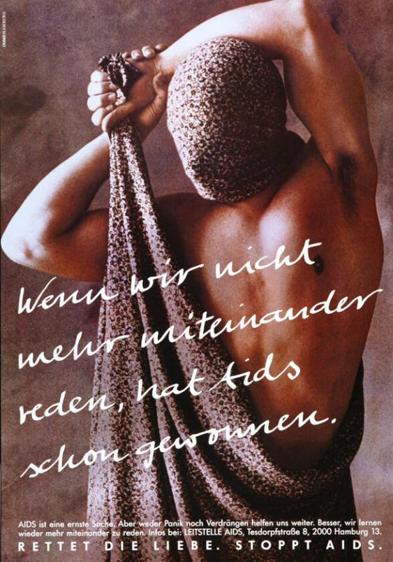Wenn wir nicht mehr miteinander reden, hat Aids schon gewonnen. - Rettet die Liebe. Stoppt Aids. - Leitstelle AIDS